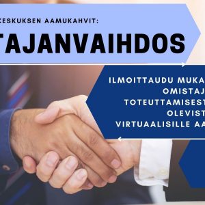 Infotilaisuus omistajanvaihdoksesta 7.9.