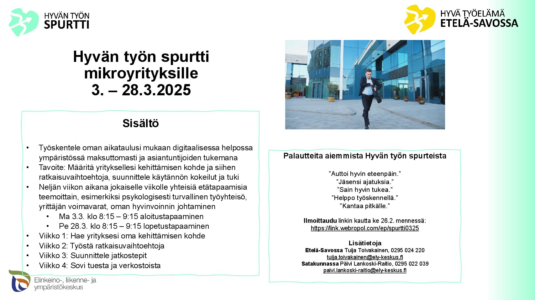 Hyvän työn spurtti mikroyrittäjille alkaa maaliskuussa