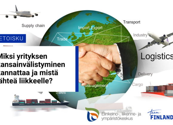Kansainvälistyminen avaa uusia mahdollisuuksia – Onko yrityksesi valmis ottamaan seuraavan askeleen?