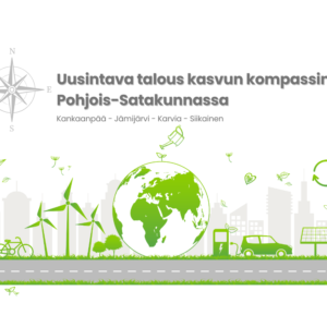 Pohjois-Satakunnan hanke tukee pk-yrityksiä siirtymään kohti kestävää ja vähähiilistä liiketoimintaa – tutustu mahdollisuuksiin.