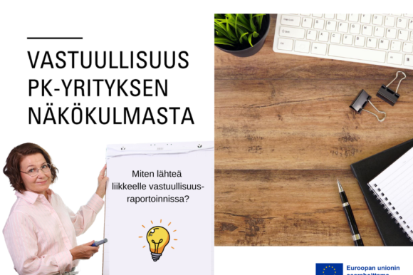 Miten liikkeelle Artikkelikuva 1024 x 768 Vastuullisuusraportointi pk-yrityksessä: miten lähteä liikkeelle vastuullisuusraportoinnissa