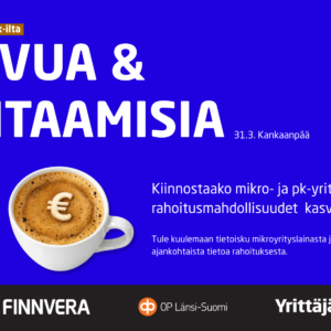Kasvua ja kohtaamisia (2000 x 1125 px) Kasvua ja kohtaamisia - yrittäjien afterwork-tilaisuus Kankaanpäässä 31.3.2026 Ravintola Facessa.